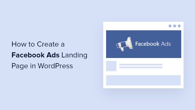 buat-facebook-ads-landing-page-in-wordpress-og How to Create a Facebook Ads Landing Page in WordPress