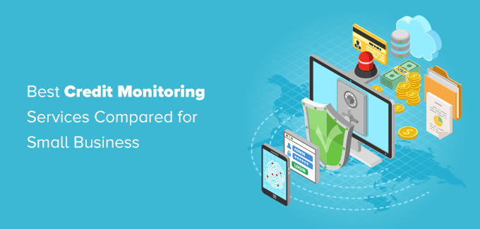 Najlepsze usługi monitorowania kredytów dla małych firm (porównanie) Best Credit Monitoring Services for Small Business (Compared)