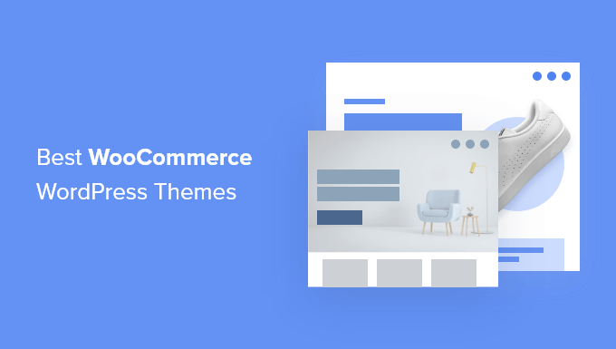 最佳 WooCommerce WordPress 主题 Best WooCommerce WordPress Themes