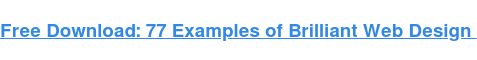 Téléchargement gratuit : 77 exemples de conception Web brillante
