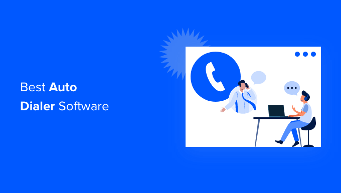 6 perangkat lunak dialer otomatis terbaik untuk bisnis kecil (dibandingkan) 6 best auto dialer software for small business (compared)