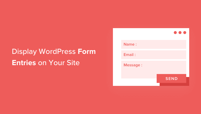 あなたのサイトにWordPressフォームエントリを表示する方法