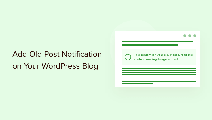 Aggiunta di un vecchio avviso di post a WordPress Adding old post notice to WordPress
