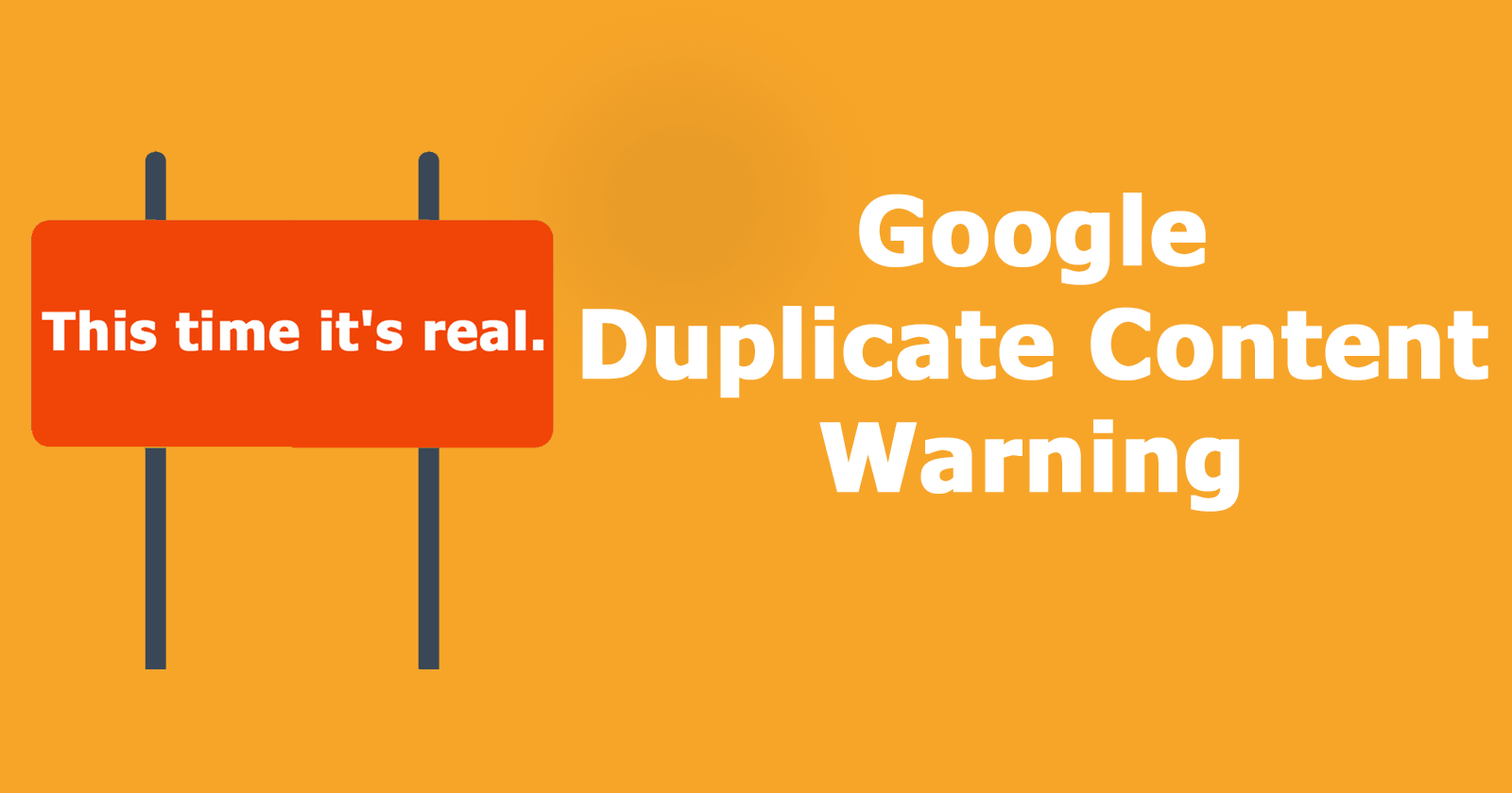 7 señales de advertencia de que su sitio web no es compatible con SEO y cómo solucionarlo duplicate-content-warning-reasons you are not ranking on google