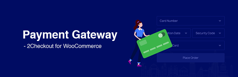 支付网关 – Woocommerce 的 2Checkout
