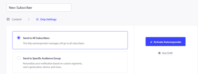 Sélectionnez le segment d'utilisateur et activez le répondeur automatique Select user segment and activate autoresponder