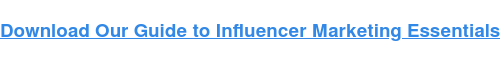 Téléchargez notre guide des bases du marketing d'influence