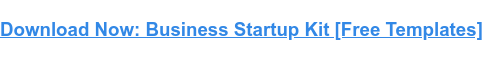 Baixe agora: Business Startup Kit [Modelos Gratuitos]