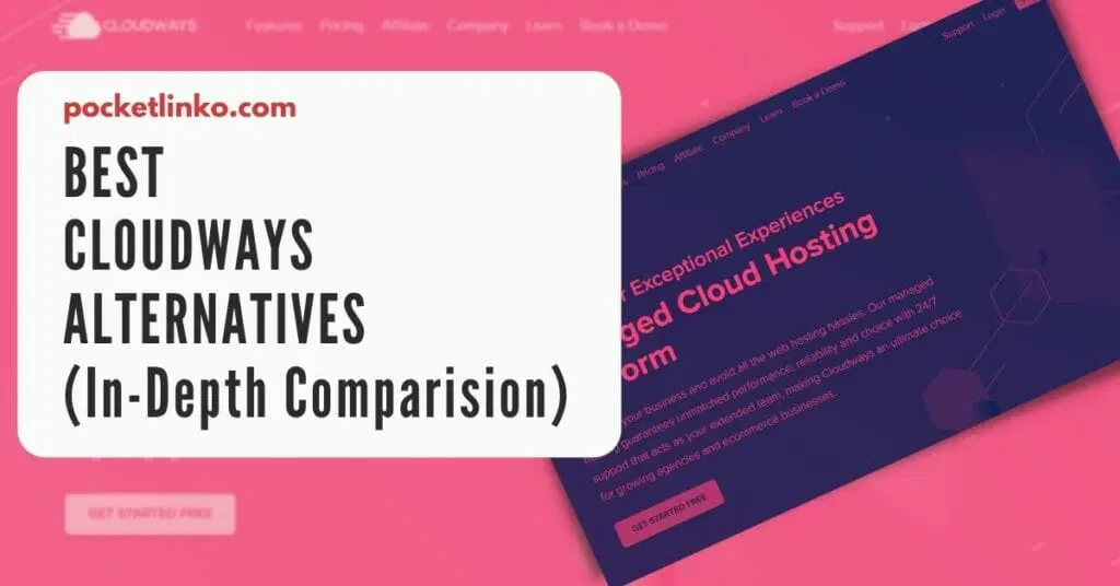 2022 年 4 种最佳 CloudWays 替代品(深度比较)1 Best cloudways hosting alternatives