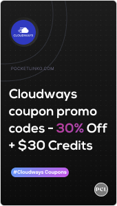Cod cupon CloudWays – Economisiți 30% reducere (septembrie 2022) + Credite 1 Cloudways coupon code deal